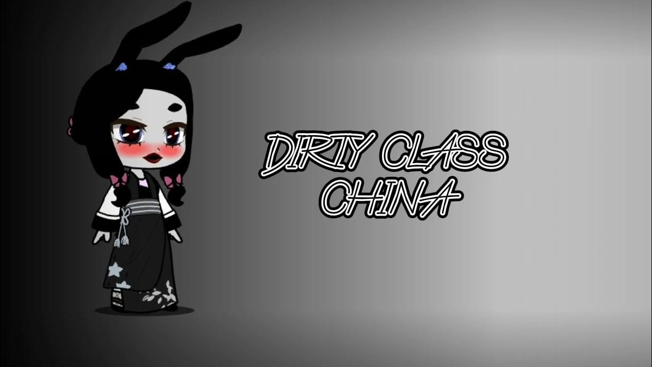 DIRTY CLASS China Original Sound YouTube dirty-class-china-original-sound-youtube