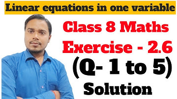 Ex.2.6 (Q.1,2,3,4,5) Chapter:2 Linear Equations One Variable | Ncert Maths Class 8 | Cbse board