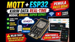 MODUL 6 | ESP32 + MQTT + HiveMQ: Dashboard IoT Realtime Berbasis Web