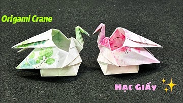 How to make a paper crane | Origami Crane | Cách Gấp Hạc Giấy