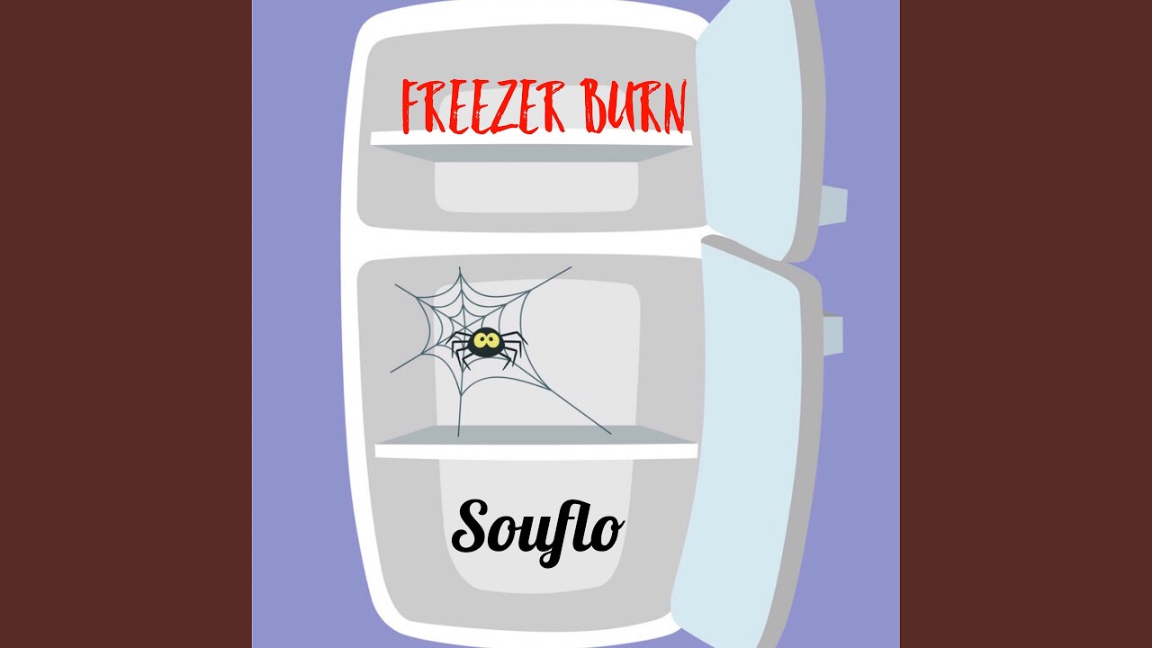 Freezer Burn YouTube