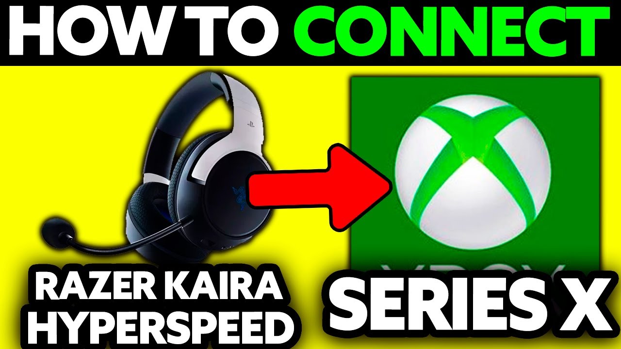 How To Connect Razer Kaira Hyperspeed to XBOX Series X (2025) - Step by ...