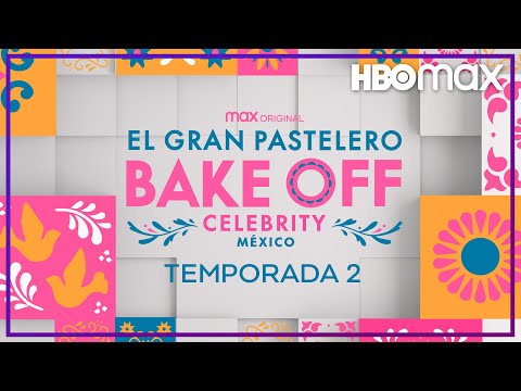 El Gran Pastelero - Bake Off México: Temporada 2 | Teaser Oficial | HBO Max