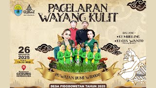 PAGELARAN WAYANG KULIT KI MBELING DAN KI GUS WANTO DESA PIDODOWETAN TAHUN 2025