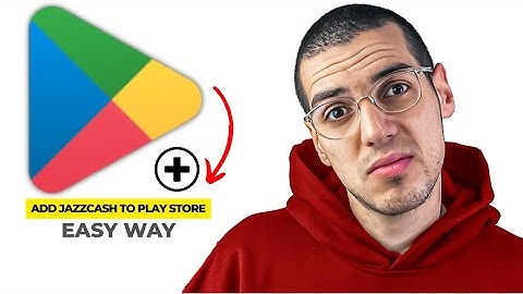 How To Add JazzCash As Payment Method On Google Play (2025)