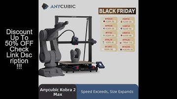 ANYCUBIC Kobra 2 MAX FDM Large Format 3D Printer Build Size With 500*420*420mm 500mm/s Maximum Print