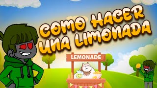 TUTORIAL: COMO HACER UNA LIMONADA