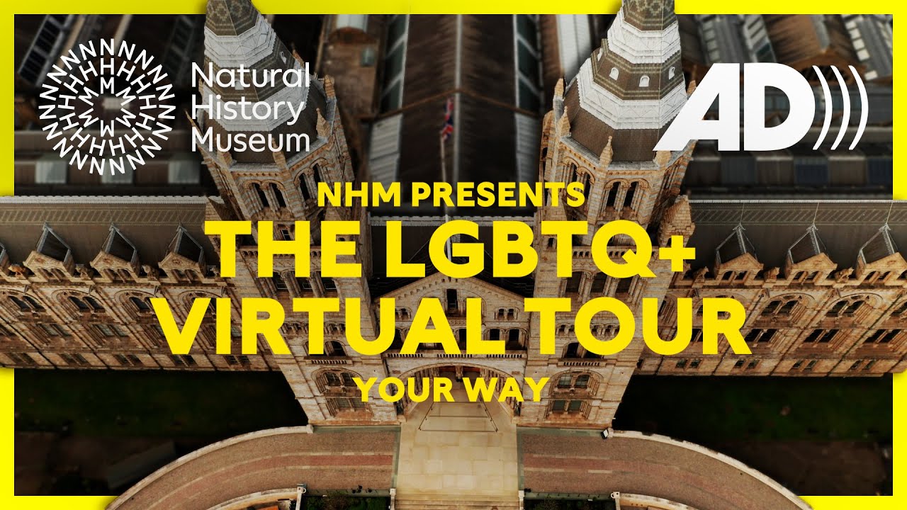 The Natural History Museum's LGBTQ+ interactive virtual tour | Start here (Audio Described)