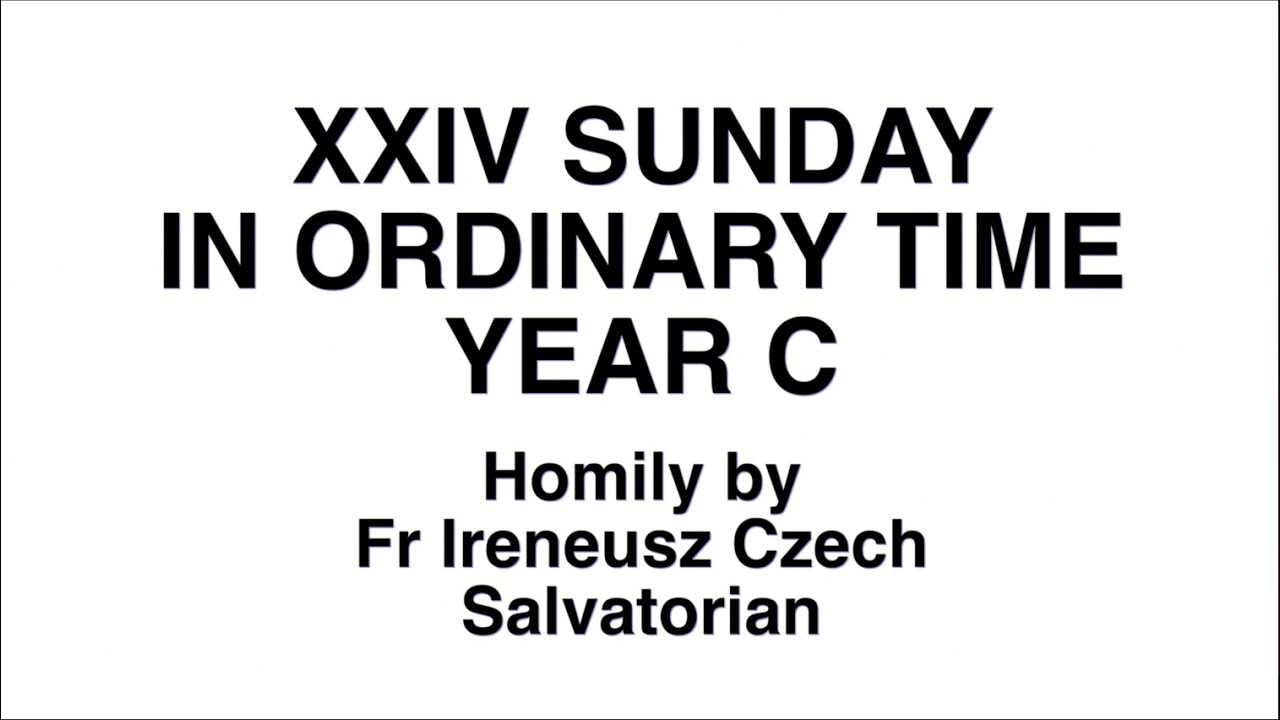 homily-for-24-sunday-in-ordinary-time-c-11-september-2022-luke-15-1