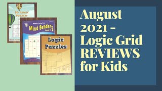 August 2021: Logic Grid REVIEWS for Kids