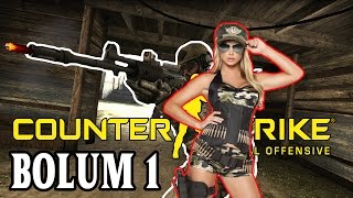 Counter Stirkego Türkçe Bölüm 1- Acemilik