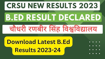 CRSU B.Ed Result 2023 || Crsu New Result || #crsu #college #kuk #mdu