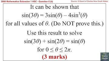 2008 Maths Extension 1 HSC Q6b Use given trigonometric identity to solve sin(3θ)+sin(2θ)=sin(θ)