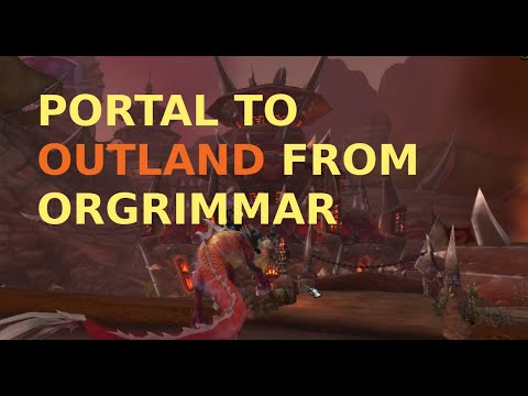 Portal to Outland | Orgrimmar | World of Warcraft | Mists of Pandaria