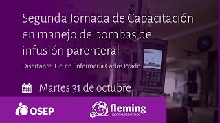 Segunda Jornada de Capacitación de manejo de bombas de infusión paranteral