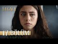 Emanet 17. Bölüm | Legacy Episode 17