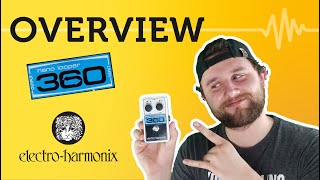 Overview - Nano Looper 360 by Electro-Harmonix by Pixel Pro Audio 4,005 views 2 years ago 5 minutes, 43 seconds