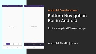 Android Bottom Navigation Bar in 2 different ways | Android Studio | Java screenshot 1