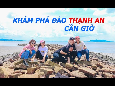 Cách đi Đảo Thạnh An - Cần Giờ | Có gì để chơi??