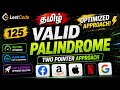 LeetCode 125 🚀 Valid Palindrome in O(n) (Two Pointer) 