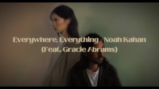 Everywhere, Everything - Noah Kahan (Feat. Gracie Abrams) [TRADUÇÃO/LEGENDADO]