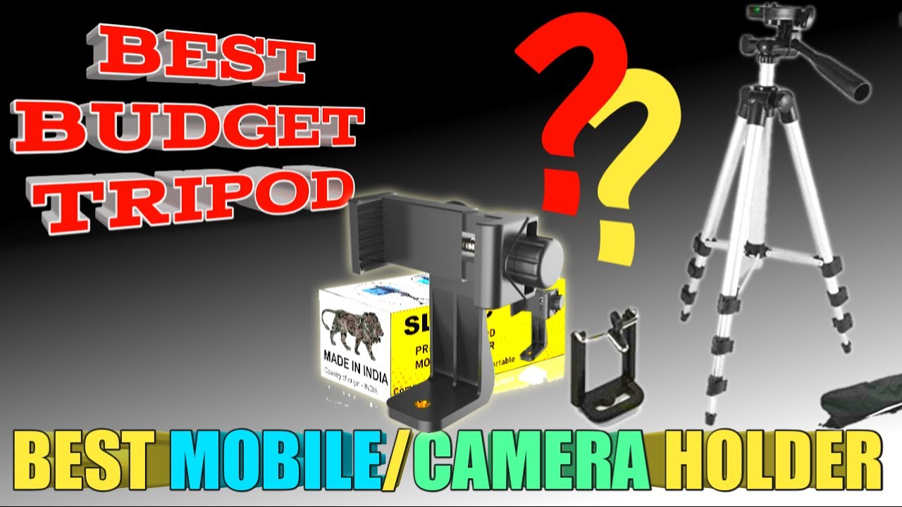 BEST TRIPOD FOR YOU TUBE VIDEOS BEST CAMERA HOLDER BEST TRIPOD