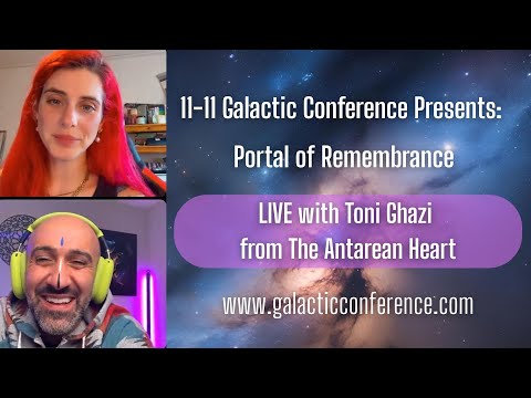 Live with The Antarean Heart for Galactic Conference 11 11 Portal of Remembrance