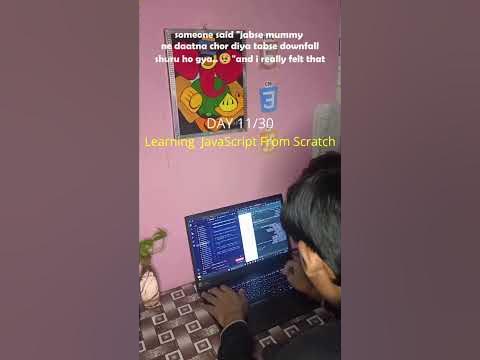 Day11/30 Learning JavaScript #song #viral #motivation #shorts #love # ...