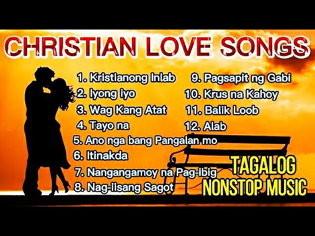 TAGALOG CHRISTIAN LOVE SONGS | NONSTOP MUSIC PLAYLIST | Kent Charcos class=