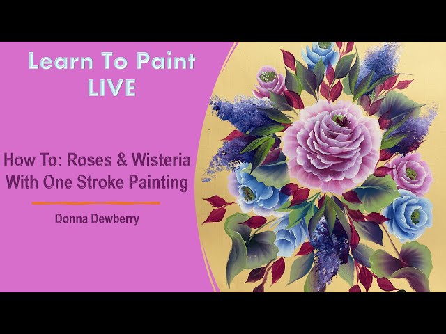 Learn to Paint One Stroke With Donna | Donna Dewberry 2024 class=