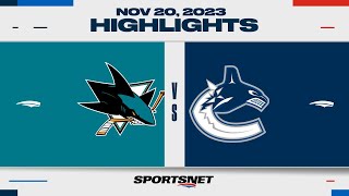 NHL Highlights | Sharks vs. Canucks - November 20, 2023