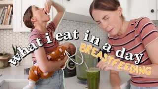 What I Eat In A Day | BREASTFEEDING Edition *so hungry*