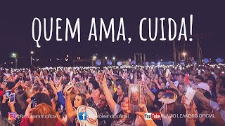 Quem Ama, Cuida - Flávio Leandro e Zezito Doceiro @DaviLeandroOficial chords