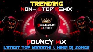 🤯BRAVO TRACK 5 | 💥EDM BOUNCY MIX | 🔥 NONSTOP MARATHI vs HINDI DJ SONGS
