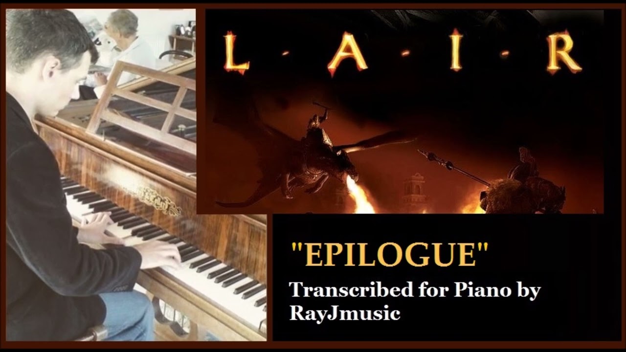 LAIR  - Epilogue - John Debney (Piano)