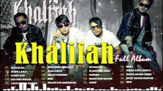 Khalifah Full Album 2023 | Lagu Khalifah Hit 2023 | Khalifah Seleksi 23 Lagu Lagu PADU PUNYA !!