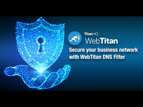 DNS Filter with WebTitan: DNS Filtering and Web Security powered by TitanHQ