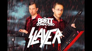 Slayer - Raining Blood (on keyboards)