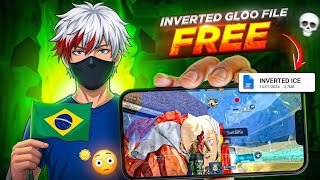 INVERTED GLOO FILE📄🇧🇷FREE🤑🔥 | INVERTED ICE🥶🎯BRAZILIAN FREESTYLE GLOO TUTORIAL✅️