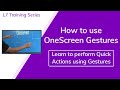 Learn shortcuts using gestures  l7 touchscreen and hubware training