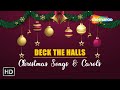 Deck the halls  christmas songs  carols  shemaroo eternal grace