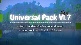 Universal Shader V1.7 For MCPE 1.21+ | Bedrock 1.21 (Render dragon support) Mcpe Shaders Universal Pack V1 3 Renderdragon Support