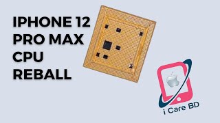 Efficient iPhone 12 Pro Max A14 CPU Reballing Near You