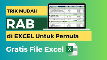 Cara Membuat RAB di Excel Gratis Mudah Cepat