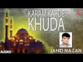► करम कर दे खुदा || JAHID NAZAN (Latest Naat's 2017) || T-Series Islamic Music Mp3 Song