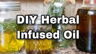 How to Make Herbal Infused Oils