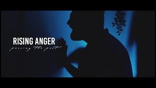 Rising Anger - Passing The Past