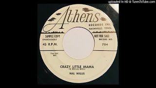 Hal Willis - Crazy Little Mama Walkin&#39; Dream - Athens (Rockabilly, Rock &amp; Roll)
