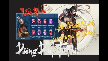 [ VLTK Mobile ] Dương Danh Tứ Hải - Thiên Nhẫn : Hướng đẫn tăng kỹ năng cho tân thủ & cao thủ