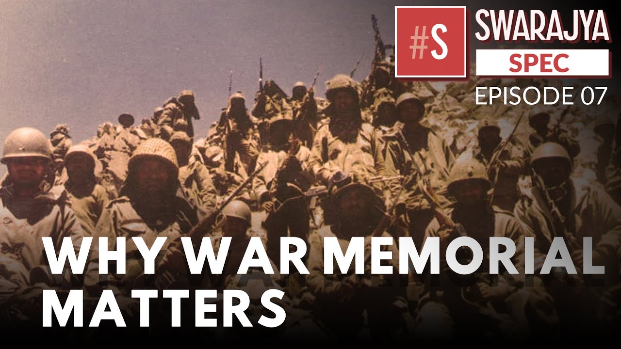 India’s National War Memorial Is Important For What It Reminds Us India’s National War Memorial Is Important For What It Reminds Us